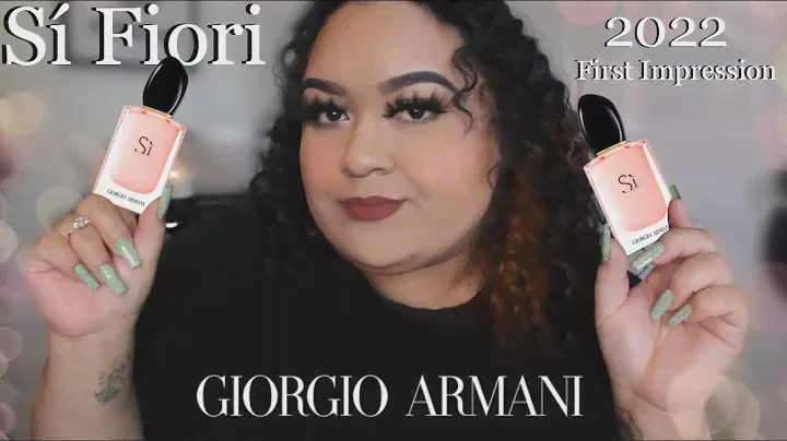 Giorgio Armani Sí Fiori Perfume Review First Impression 2022