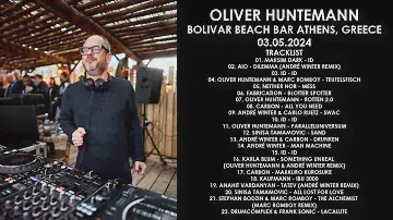 OLIVER HUNTEMANN (Germany) @ Bolivar Beach Bar Athens, Greece 03.05.2024